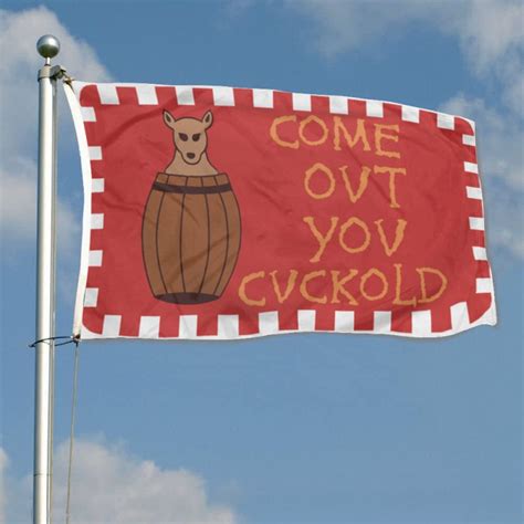 come out you cuckold flag|The Viral Battle Flags of 17th